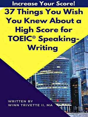 cover image of 37 Things You Wish You Knew About a High Score for TOEIC&#174; Speaking-Writing